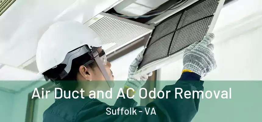  Air Duct and AC Odor Removal Suffolk - VA